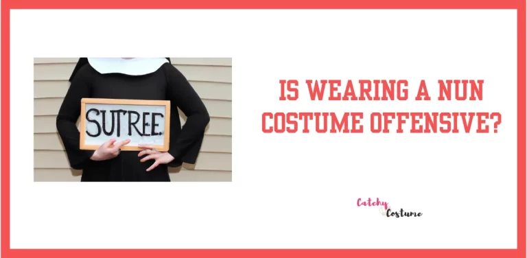 Is Wearing A Nun Costume Offensive?